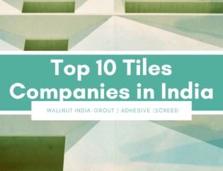 Top 10 Tiles companies in India