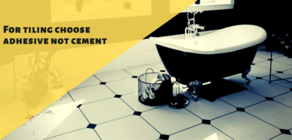 Cement vs Tile adhesive